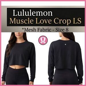 Lululemon Muscle Love Crop Long Sleeve *Mesh - Black - Size 4